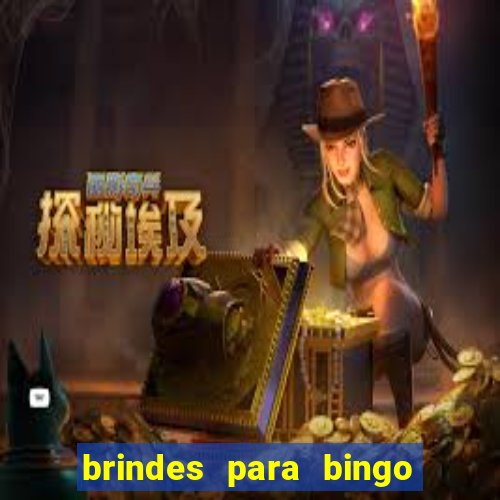 brindes para bingo de empresa